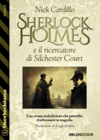 Sherlock Holmes e il ricercatore di Silchester Court - cover