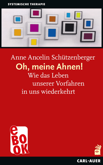Oh meine Ahnen! - Wie das Leben unserer Vorfahren in uns wiederkehrt - cover