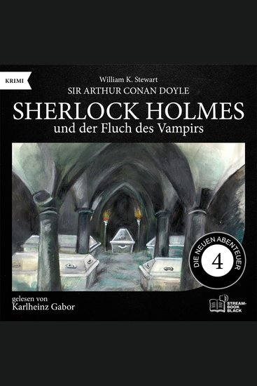Sherlock Holmes und der Fluch des Vampirs (Die neuen Abenteuer Folge 4) - cover