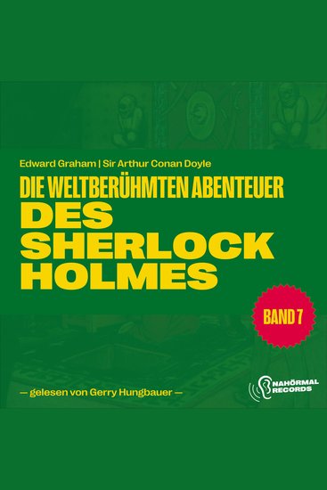 Die weltberühmten Abenteuer des Sherlock Holmes (Band 7) - cover