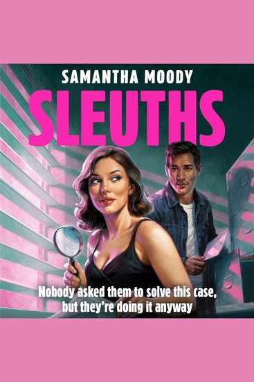 Sleuths: The debut spicy rom-com for fans of Butcher & Blackbird - cover