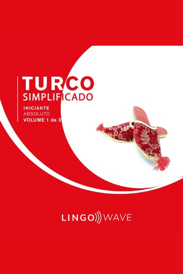 Turco Simplificado - Iniciante Absoluto - Volume 1 de 3 - cover
