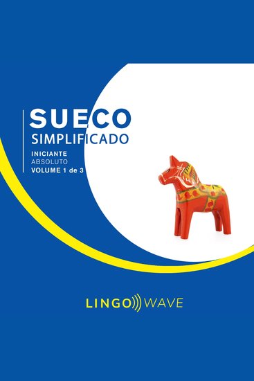 Sueco Simplificado - Iniciante Absoluto - Volume 1 de 3 - cover