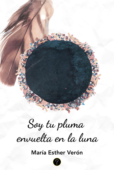 Soy tu pluma envuelta en la luna - cover