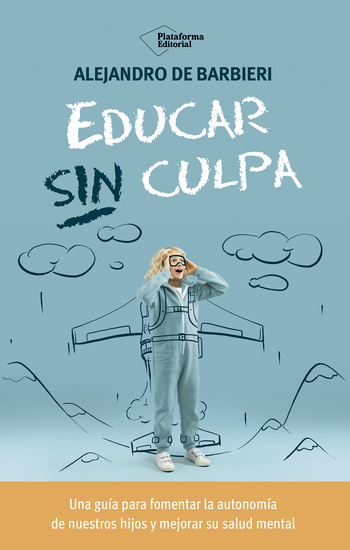 Educar sin culpa - cover