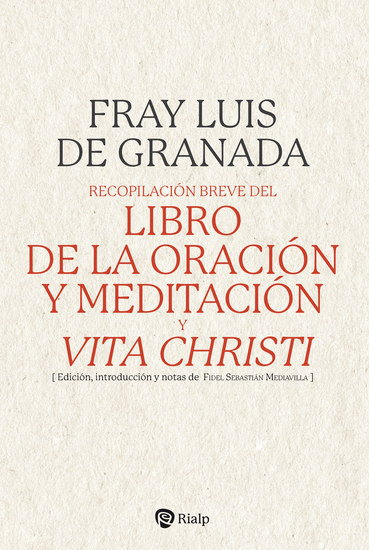 Recopilación breve del "Libro de la oración y meditación" y "Vita Christi" - cover
