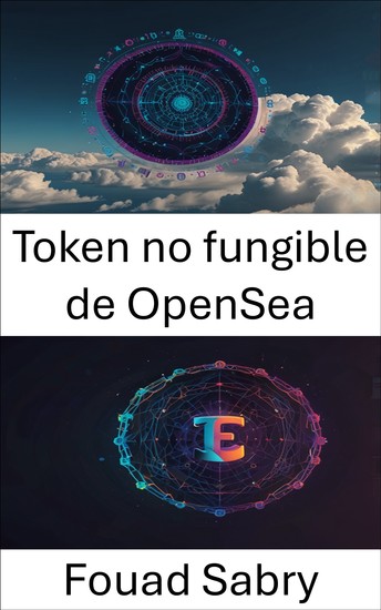 Token no fungible de OpenSea - Desbloqueando la propiedad digital en el mercado NFT más grande - cover