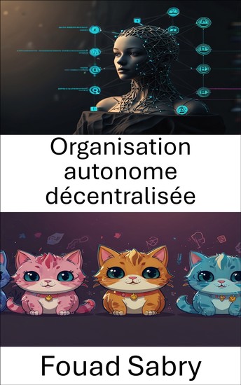 Organisation autonome décentralisée - Débloquer l'avenir de la gouvernance et de l'innovation dans le secteur des jeux - cover