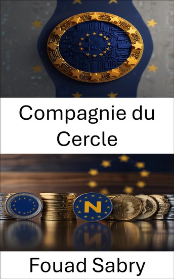 Compagnie du Cercle - Naviguer dans l'innovation blockchain et les défis réglementaires dans l'Union européenne - cover