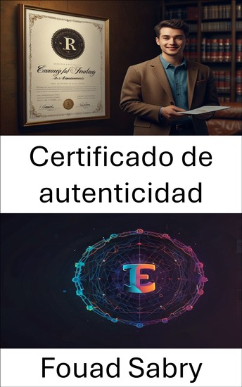 Certificado de autenticidad - Prueba digital de propiedad en la economía NFT - cover