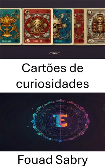 Cartões de curiosidades - Os primeiros artefatos NFT moldando a revolução dos colecionáveis ​​digitais - cover