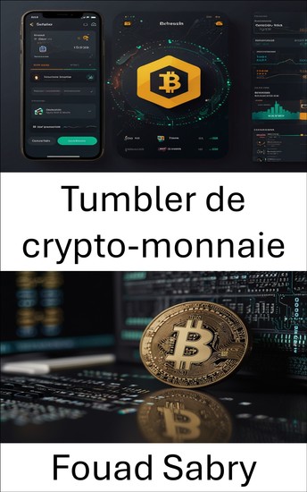 Tumbler de crypto-monnaie - Améliorer la confidentialité et la sécurité dans l'écosystème blockchain Cardano - cover