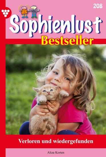 Verloren und wiedergefunden - Sophienlust Bestseller 208 – Familienroman - cover