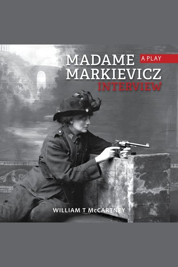 madame markievicz the interview - cover