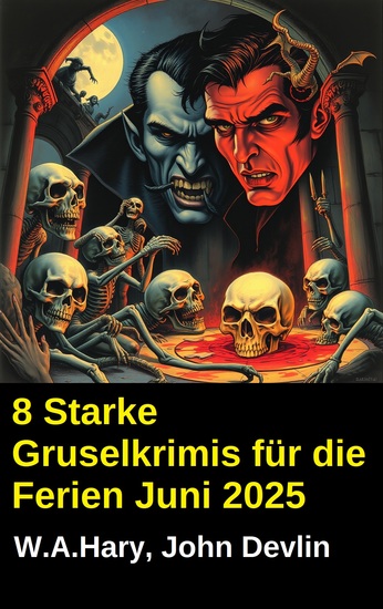 8 Starke Gruselkrimis für die Ferien Juni 2025 - cover