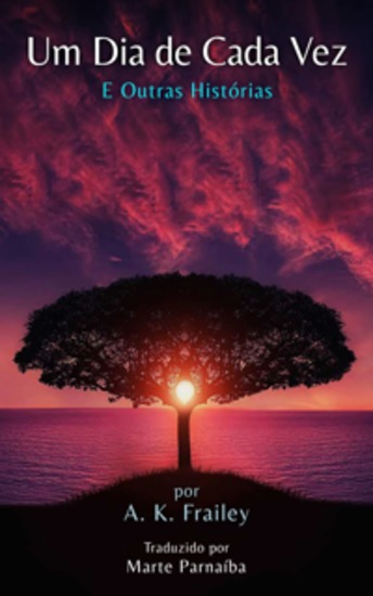 Um Dia De Cada Vez - E Outras Histórias - cover