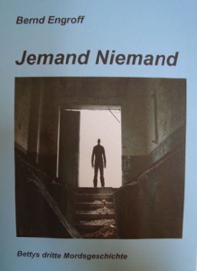 Jemand Niemand - Bettys dritte Mordsgeschichte - cover