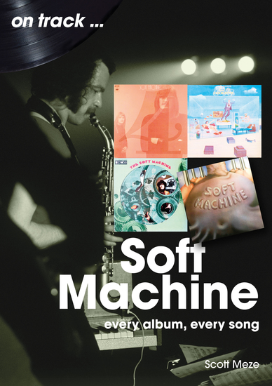 Soft Machine - Every Album Every Song - cover