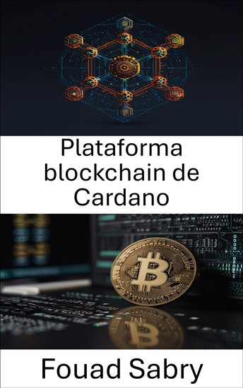 Plataforma blockchain de Cardano - Innovación descentralizada para futuros digitales escalables y seguros - cover