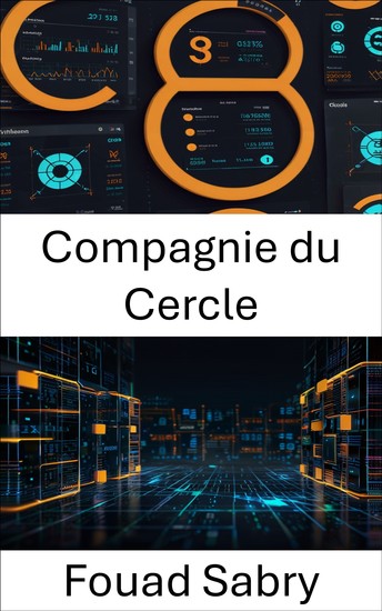Compagnie du Cercle - Débloquer l'avenir des paiements numériques et de l'innovation blockchain - cover