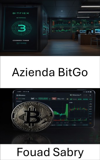 Azienda BitGo - Esplorazione della custodia sicura degli asset digitali e della tecnologia Blockchain - cover