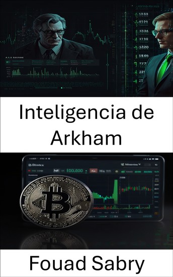 Inteligencia de Arkham - La evolución de las finanzas digitales dentro del ecosistema de Bitfinex - cover