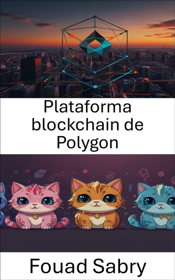 Plataforma blockchain de Polygon - Explorando el futuro de los juegos descentralizados con soluciones blockchain escalables - cover