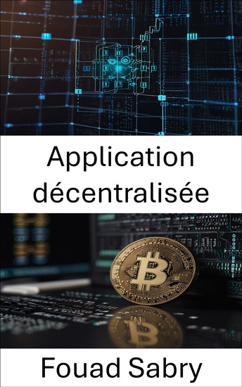 Application décentralisée - Favoriser l'innovation NextGen sur la plateforme blockchain Cardano - cover