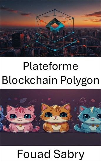 Plateforme Blockchain Polygon - Explorer l'avenir du jeu décentralisé avec des solutions blockchain évolutives - cover