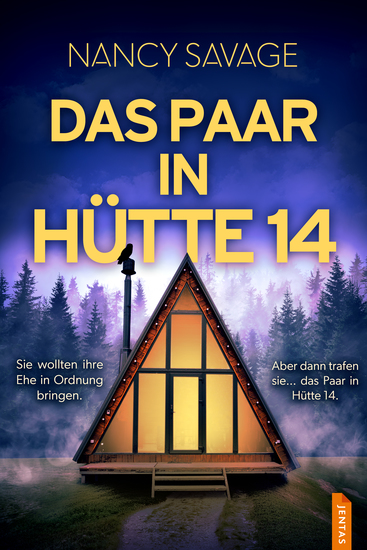 Das Paar in Hütte 14 - Ein unfassbar fesselnder Psychothriller - cover