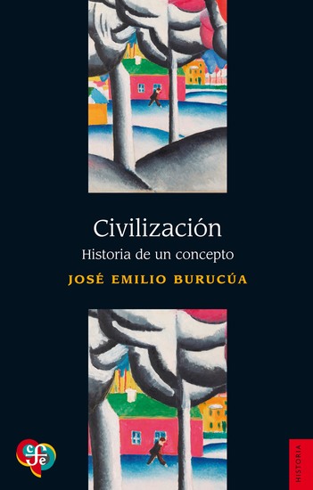 Civilización - Historia de un concepto - cover