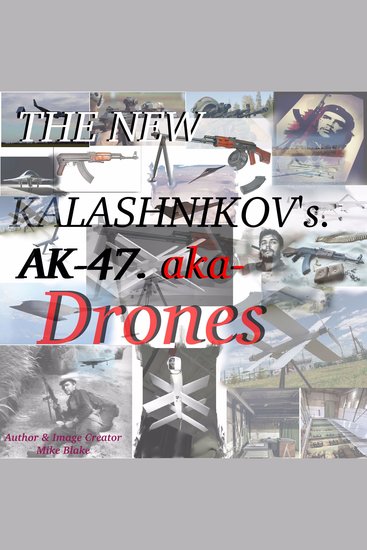 NEW KALISHNIKOVS THE - AK-47 - aka Drones - cover