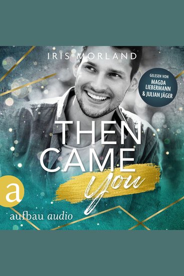 Then came you - Die Younger's Family Saga Band 1 (Ungekürzt) - cover