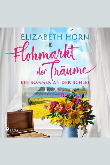Flohmarkt der Träume – Ein Sommer an der Schlei - Ein sommerlicher Wohlfühl-Liebesroman an der traumhaften Schlei - cover