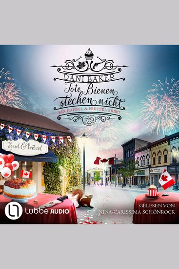 Tote Bienen stechen nicht - Hansel & Pretzel - Mord in der kleinen Bäckerei Folge 8 (Ungekürzt) - cover