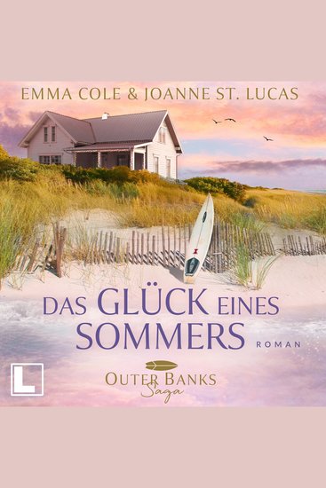 Das Glück eines Sommers - Outer Banks Saga Band 1 (ungekürzt) - cover
