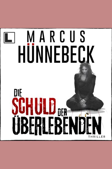 Die Schuld der Überlebenden - Till Buchinger Band 11 (ungekürzt) - cover