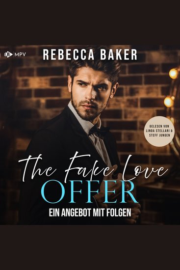 Fake Love Offer The: Ein Angebot mit Folgen - Unexpected Lovestories Buch 14 (ungekürzt) - cover