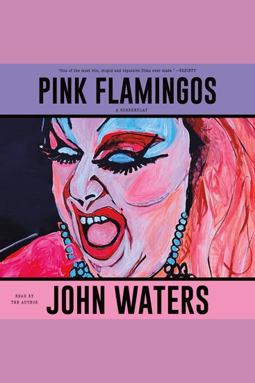 Pink Flamingos - A Screenplay - cover