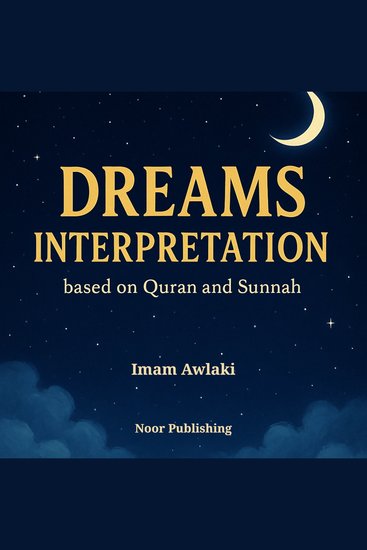 Dreams Interpretation - Based On Quran And Sunnah - cover