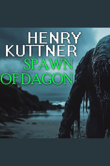 Spawn of Dagon - cover
