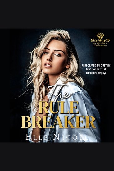 The Rule Breaker - A Billionaire Bodyguard Romance - cover