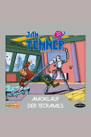 Jan Tenner Der neue Superheld Folge 35: Amoklauf der Tecramils - cover