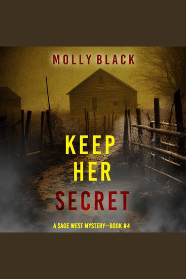 Keep Her Secret (A Sage West FBI Suspense Thriller—Book Four) - Digitally narrated using a synthesized voice - cover
