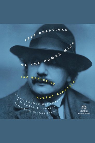 Free Creations of the Human Mind - The Worlds of Albert Einstein - cover