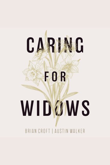 Caring for Widows - Ministering God's Grace - cover