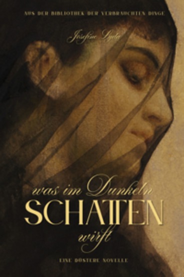 Was im Dunkeln Schatten wirft - Eine düstere Novelle - cover