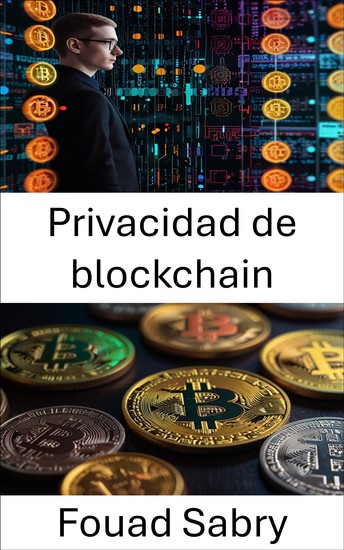 Privacidad de blockchain - Asegurando identidades digitales con el poder de las monedas de colores - cover