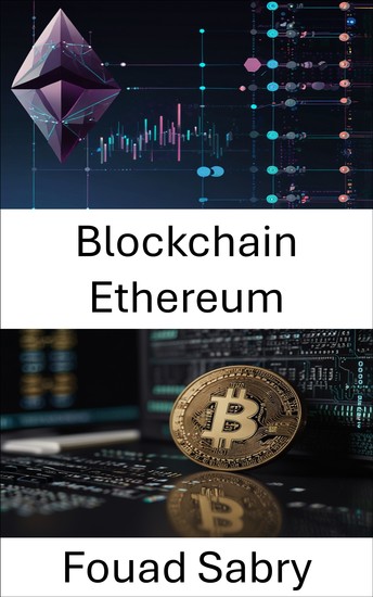 Blockchain Ethereum - Aplicações descentralizadas e contratos inteligentes na plataforma Blockchain Cardano - cover