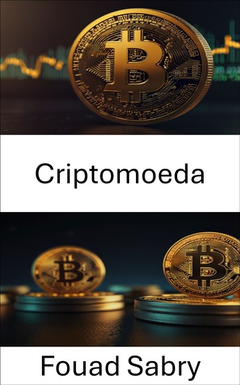 Criptomoeda - Explorando Ativos Digitais e Inovação Blockchain no Mundo do Bitcoin Cash - cover